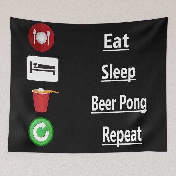 Item preview, Eat, Sleep, Beer Pong, Repeat designed and sold by NT99.