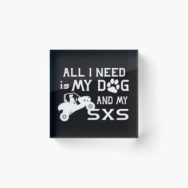 Item preview, My Dog and SXS That's All I Need designed and sold by RZRriders.