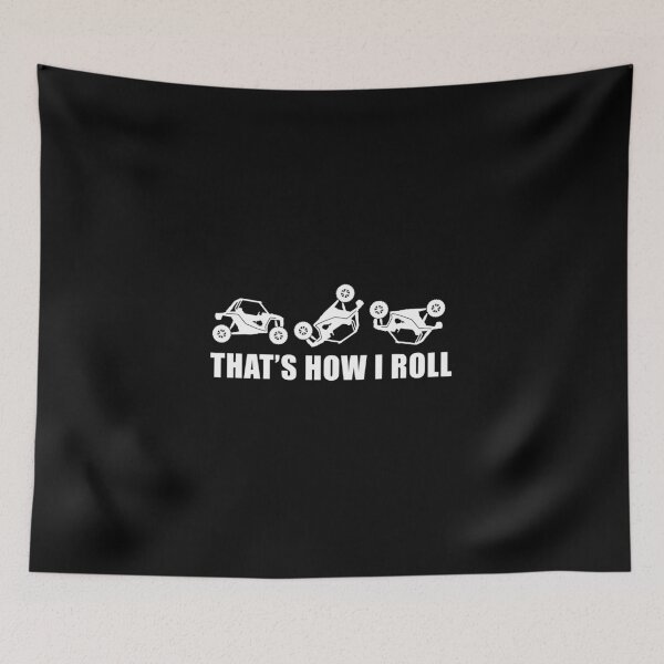 Item preview, That's How I Roll designed and sold by RZRriders.
