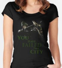 Green Arrow - You have failed this city Women's Fitted Scoop T-Shirt