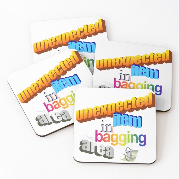 Item preview, Unexpected Item in Bagging area WordArt designed and sold by Moctor.