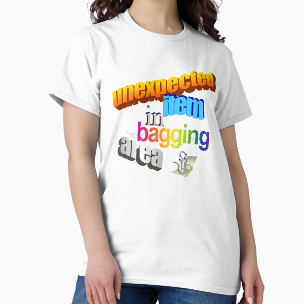 Item preview, Unexpected Item in Bagging area WordArt designed and sold by Moctor.