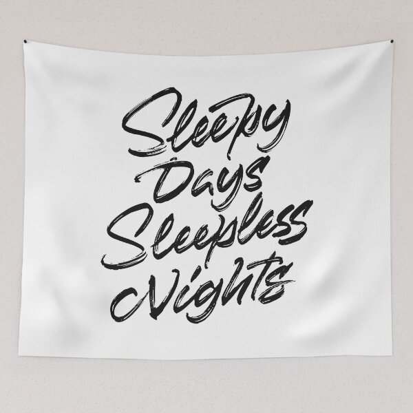 Item preview, Sleepy Days Sleepless Nights designed and sold by Zagach Letters.
