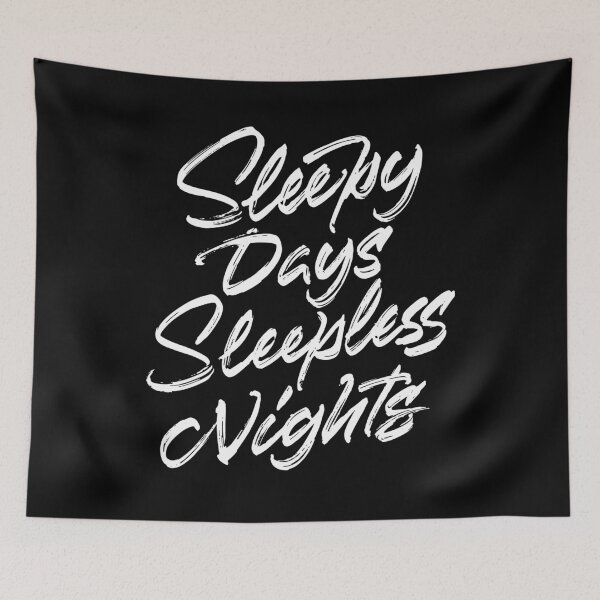 Item preview, Sleepy Days Sleepless Nights designed and sold by Zagach Letters.