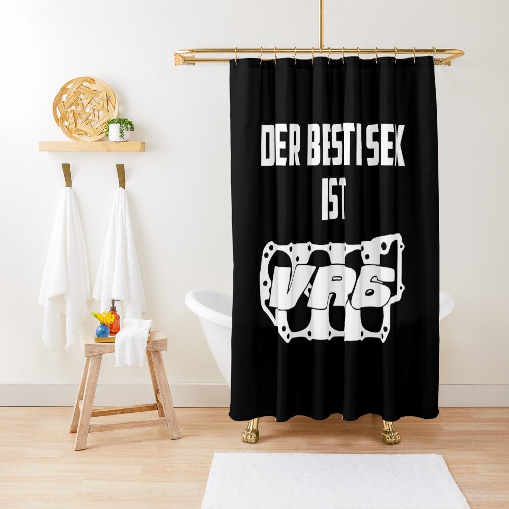 The Best Sex Is Vr6 Shower Curtain By Klamottenonkel