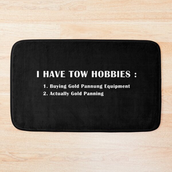 Item preview, I Have Two Hobbies Funny Gold Panning Shirt designed and sold by kader4ever.