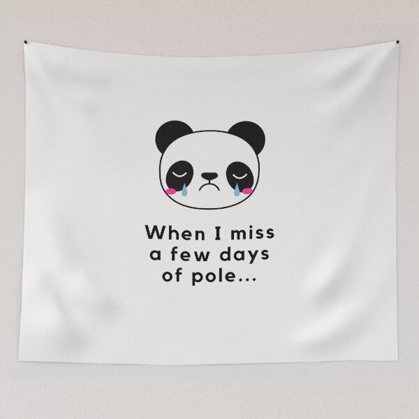 Item preview, When I Miss a Few Days Of Pole - Pole Dance Design designed and sold by Liniskop.