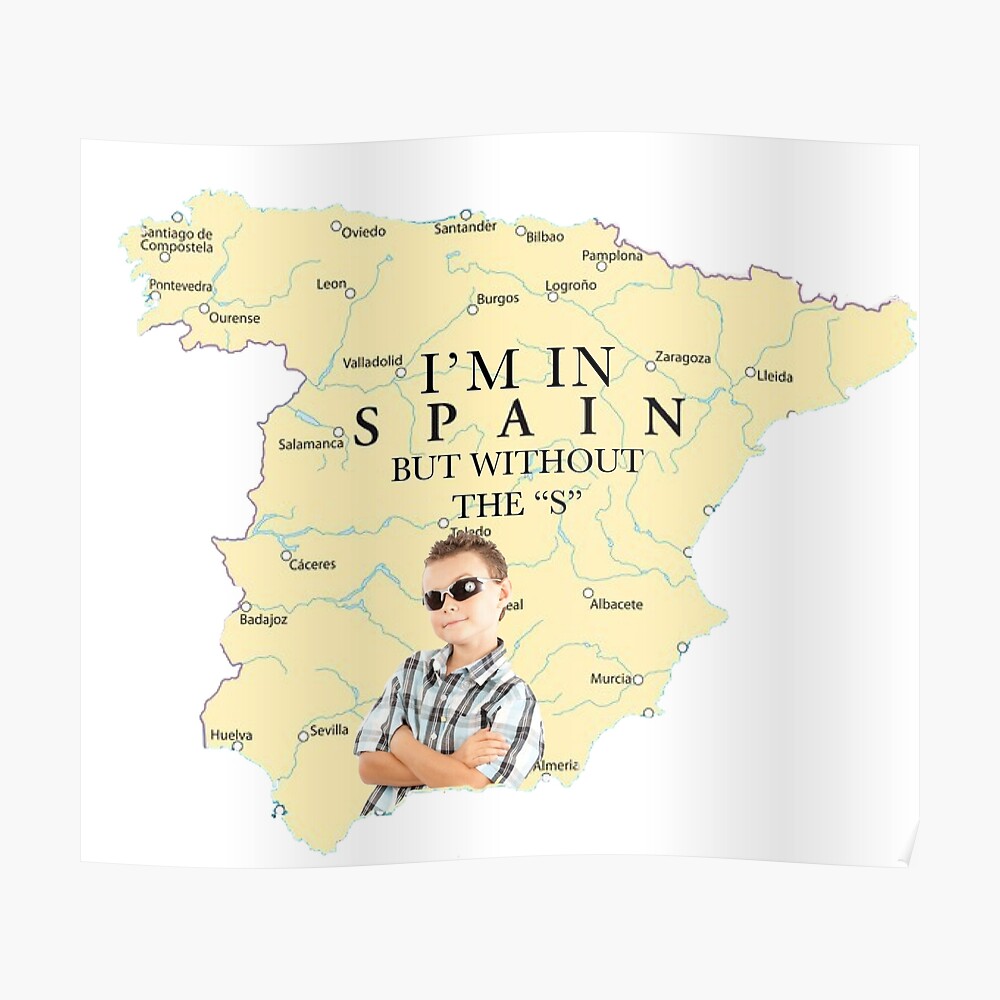 I M In Spain But Without The S Sticker By Martinfernandez Redbubble