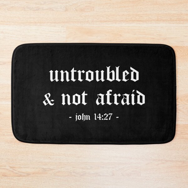 Item preview, Untroubled And Not Afraid - John 14:27 | Christian Inspirational designed and sold by 4wordsmovement.