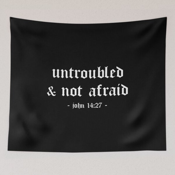 Item preview, Untroubled And Not Afraid - John 14:27 | Christian Inspirational designed and sold by 4wordsmovement.