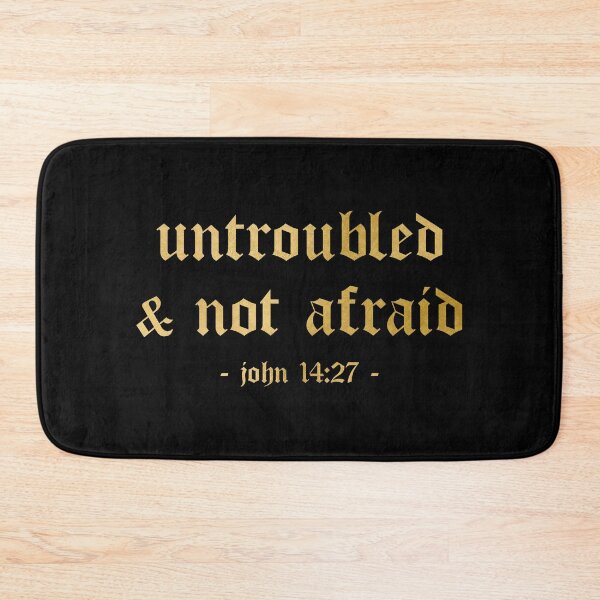 Item preview, Untroubled And Not Afraid - John 14:27 (Black And Gold) designed and sold by 4wordsmovement.