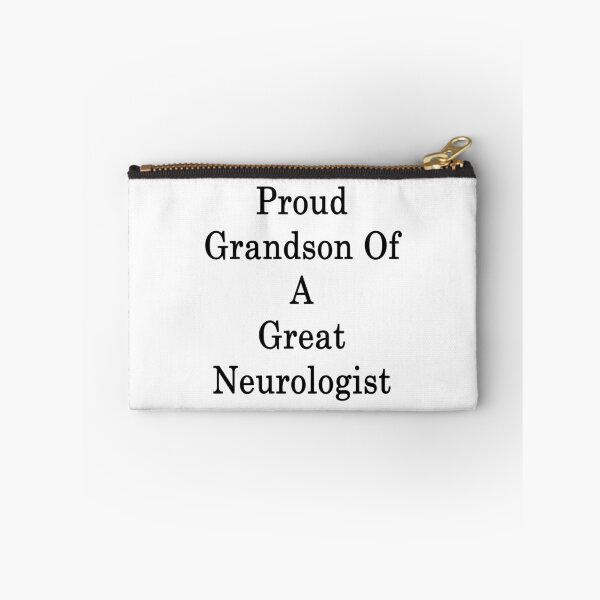 Item preview, Proud Grandson Of A Great Neurologist  designed and sold by supernova23.