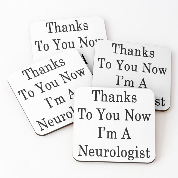 Item preview, Thanks To You Now I'm A Neurologist  designed and sold by supernova23.