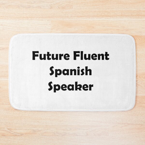 Item preview, Future Fluent Spanish Speaker designed and sold by 3Talents.