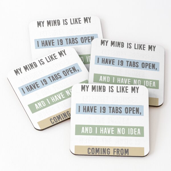 Item preview, My mind is like my internet browser designed and sold by ReggianoGraphic.