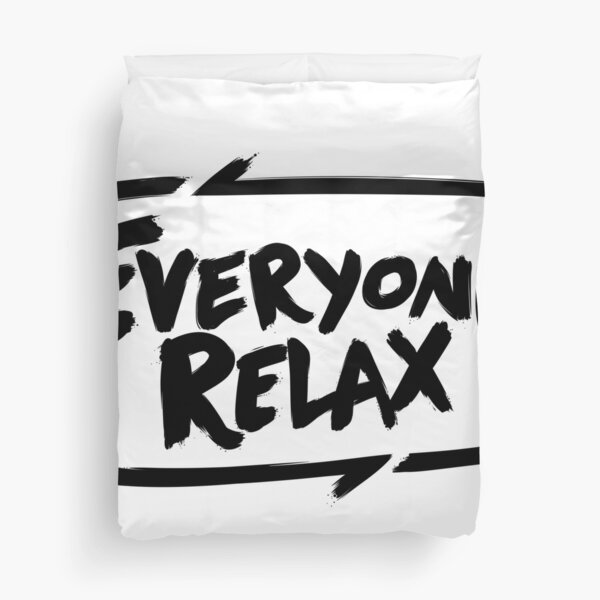 TOFOP - Everyone Relax (black) Duvet Cover