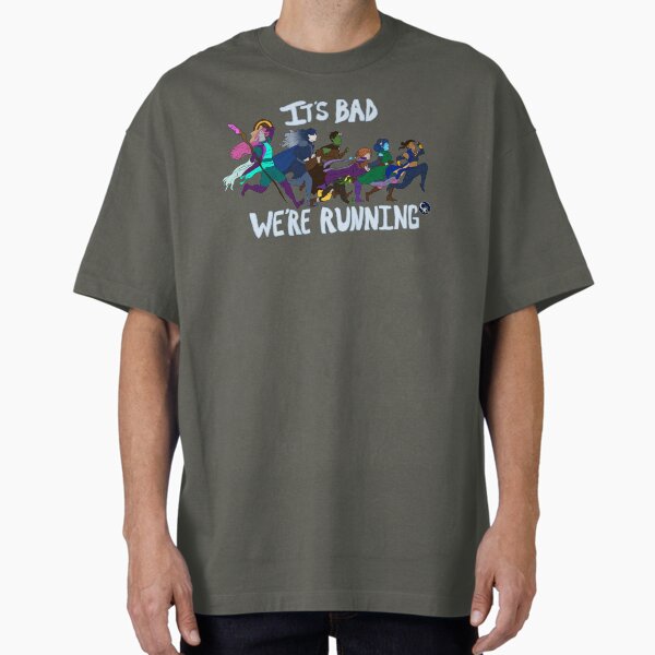 Item preview, It's Bad, We're Running designed and sold by Chyanime.