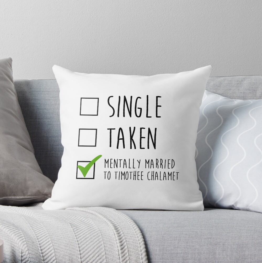Single Taken Timothee Chalamet Throw Pillow
