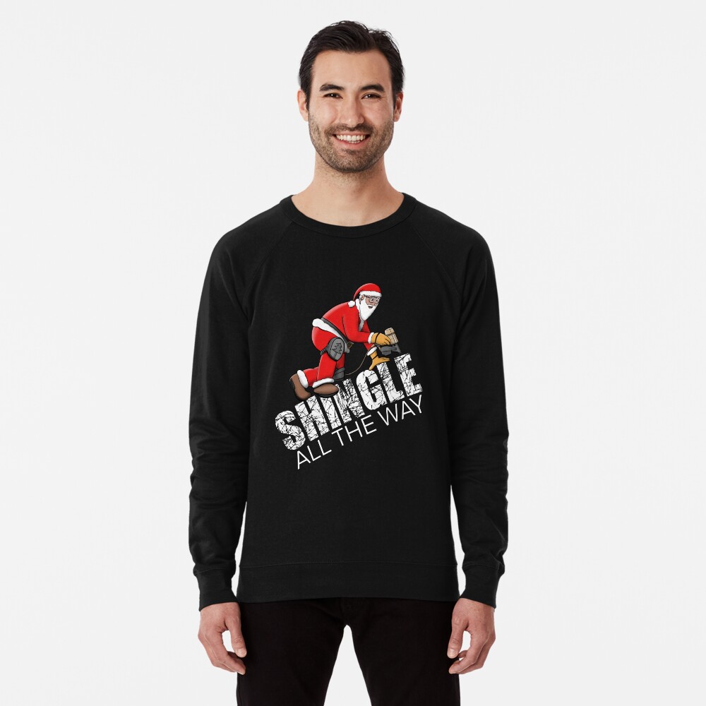 Roofing Christmas Shingle All the Way Lightweight Sweatshirt