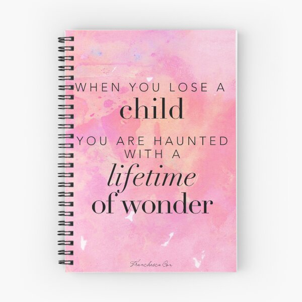 Item preview, When you lose a child... designed and sold by Franchesca Cox.