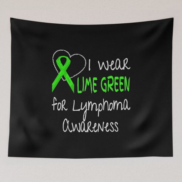 Item preview, I Wear Lime Green for Lymphoma Ribbon Awareness design designed and sold by nikkidawn74.