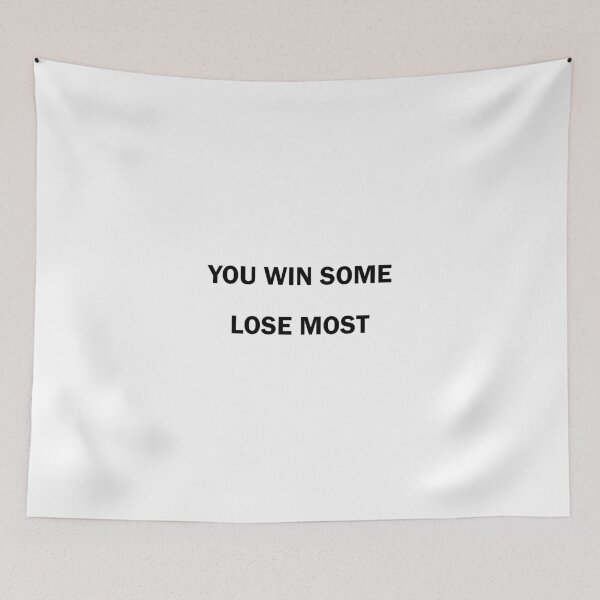 Item preview, win some, lose most designed and sold by baller2.