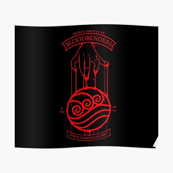 Bloodbender Secret Society Avatar-Inspired Design Poster
