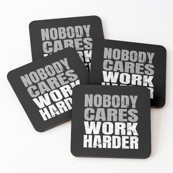 Item preview, Nobody Cares Work Harder designed and sold by uFit.