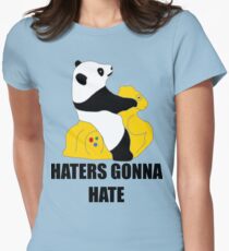 Haters Gonna Hate: Panda Tailliertes T-Shirt