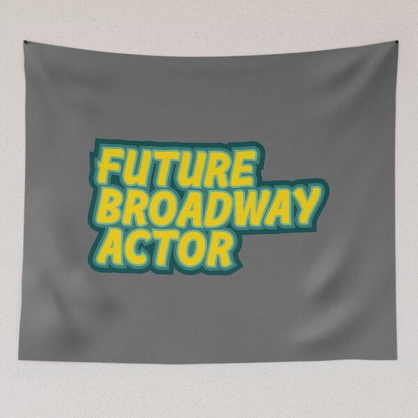 Item preview, Future Broadway Actor Typography - Yellow & Green designed and sold by MOREDANKMEMES.