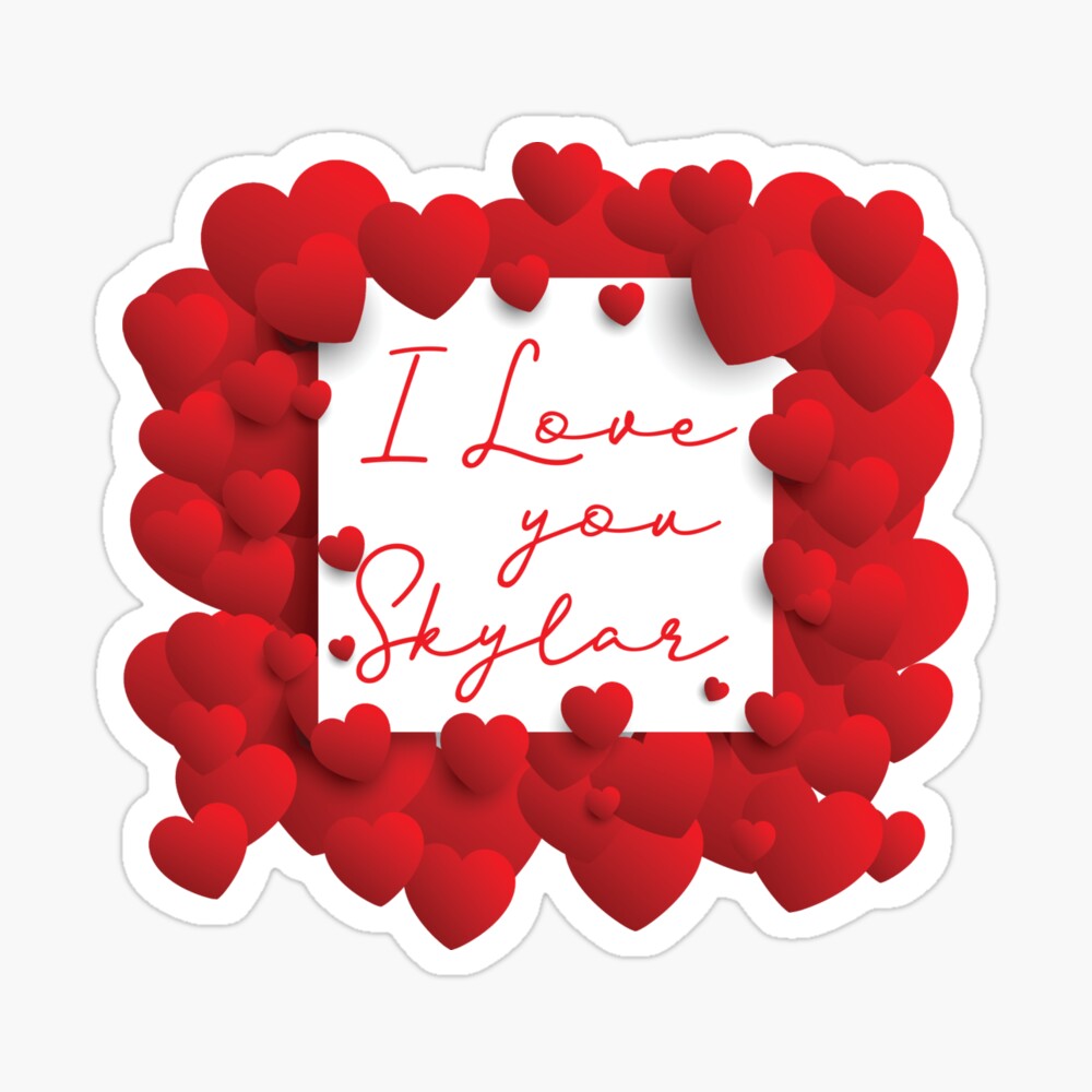 I Love Skylar - With Simple Love Heart Greeting Card for Sale by