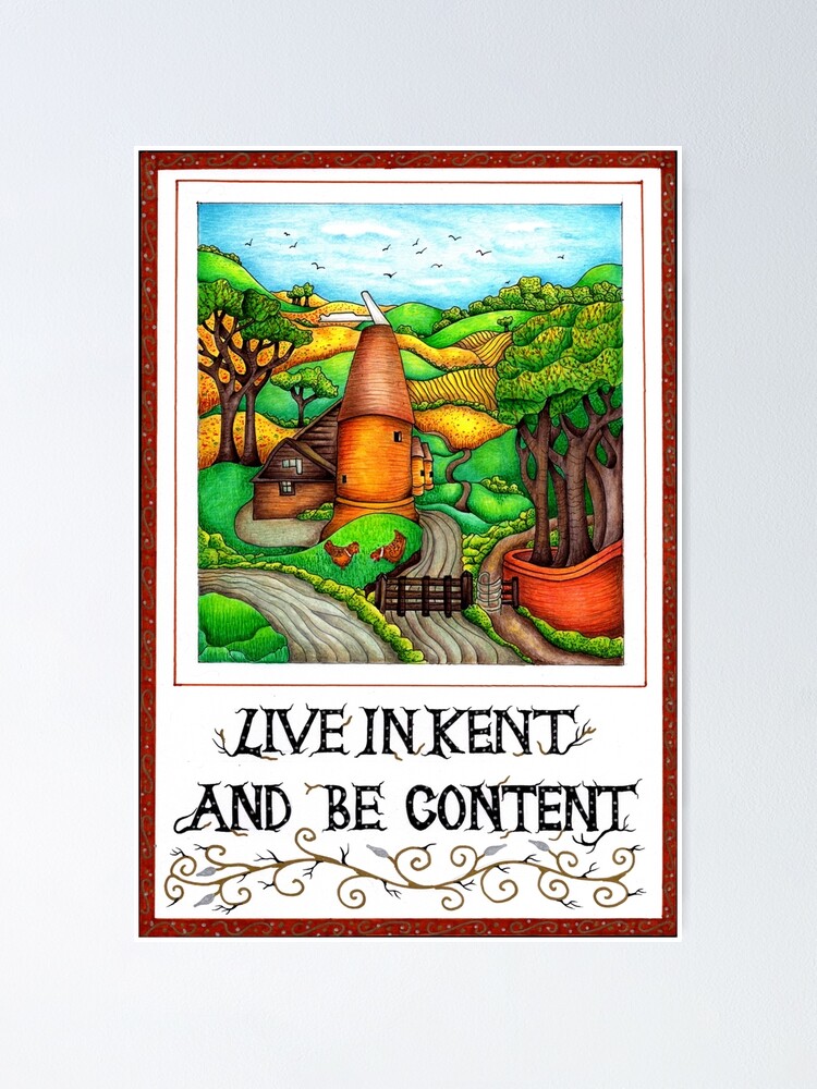 Live in Kent be Content" Sale by ChristinaPlumb Redbubble