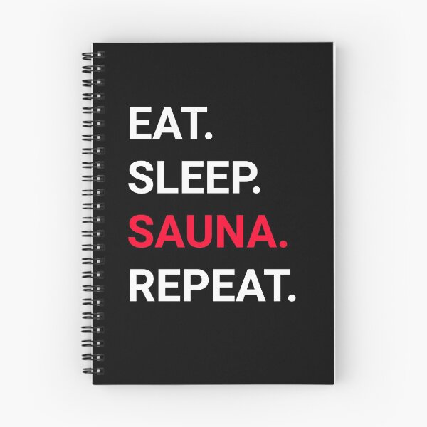Artikelvorschau, Eat Sleep Sauna Repeat - Saunaliebhaber entworfen und verkauft von holo 2000.