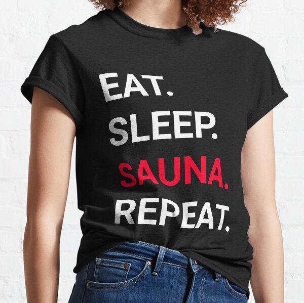 Sauna T-Shirts for Sale