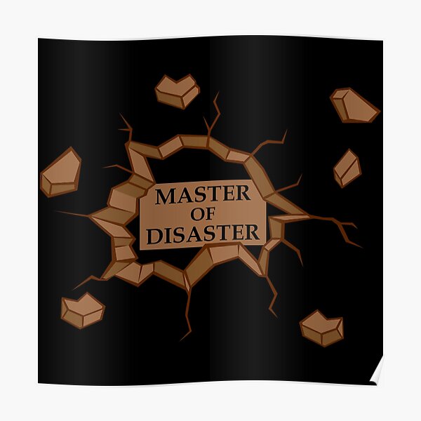 Master Of Disaster Poster