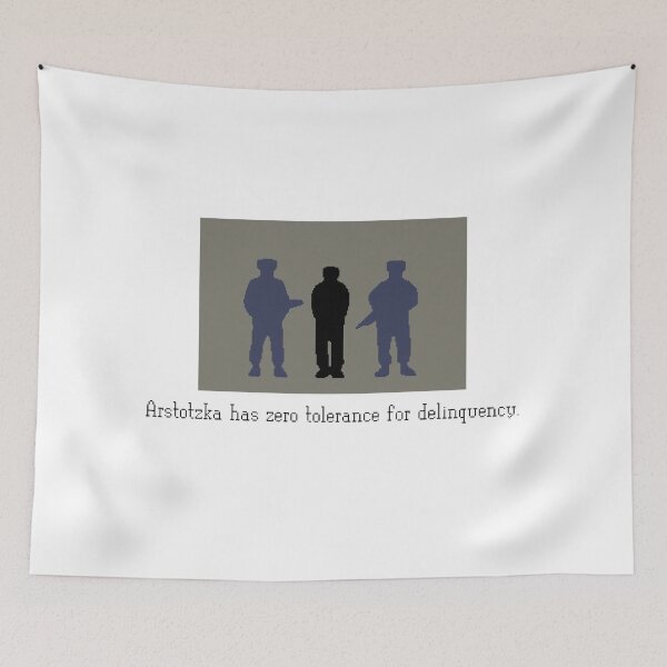 Item preview, Arstotzka Has Zero Tolerance For Delinquency designed and sold by artsylab.