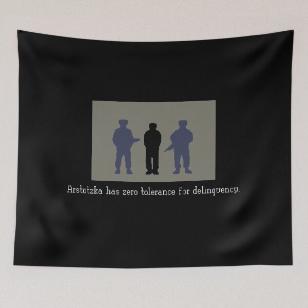 Item preview, Arstotzka Has Zero Tolerance For Delinquency designed and sold by artsylab.
