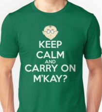 Mr. Mackey m'kay? Unisex T-Shirt