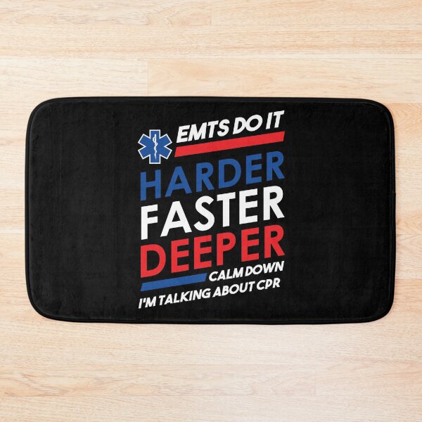 Item preview, Funny EMT EMS Graphic Star of Life EMTs Do It Harder Faster Deeper CPR  designed and sold by JessieJune.
