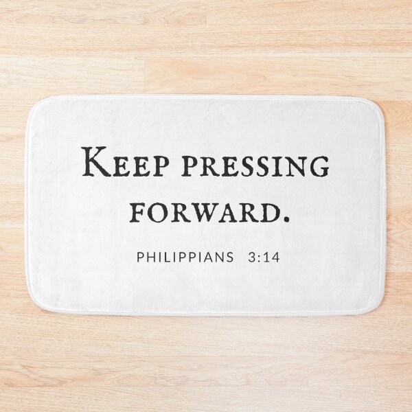Item preview, Keep Pressing Forward. Philippians 3:14 Bible Verse designed and sold by Roland1980.