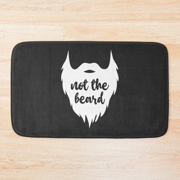 Item preview, Not The Beard designed and sold by heroics.