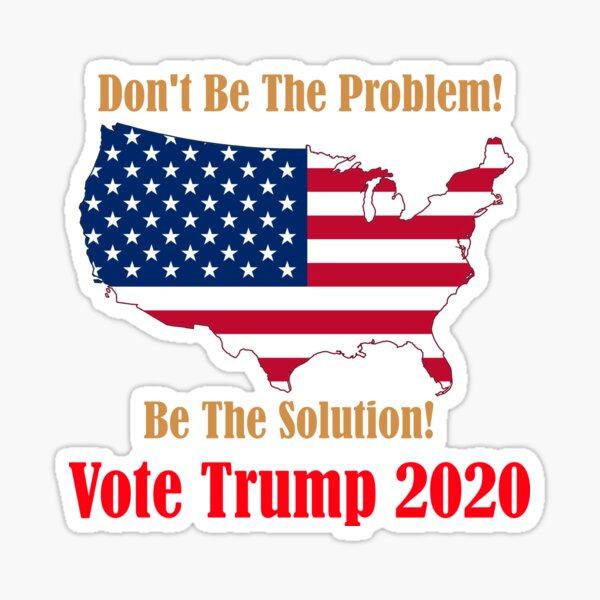 Don't Be The Problem, Be The Solution Sticker