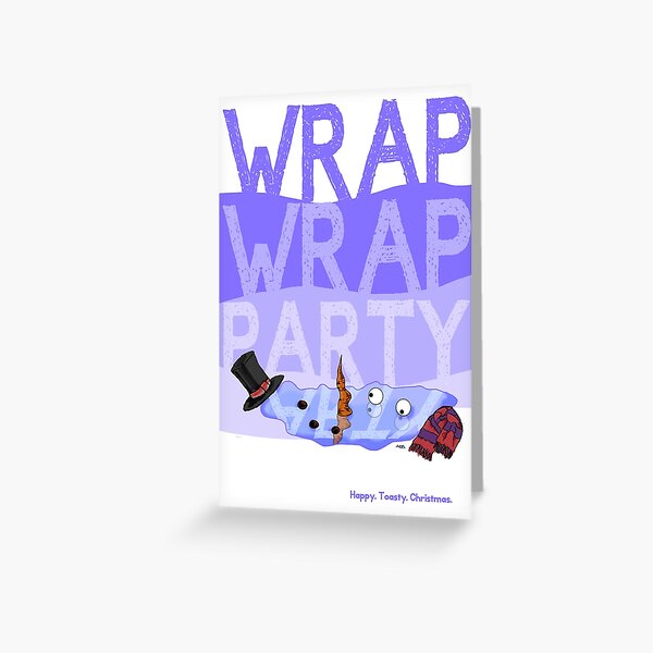 Wrap Wrap Party Snowman Greeting Card