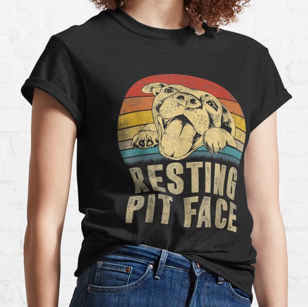 Funny Pitbull Shirt Resting Pit Face T-Shirt Pitbull Funny Dog Shirt Dog Shirt Pitbull Shirt Pitbull Shirt Dog Lover Animal Rescue