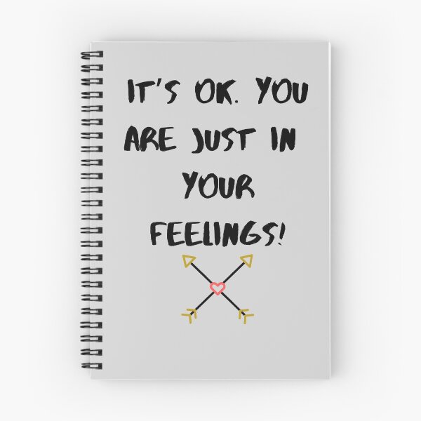 Item preview, It's ok. You are Just in Your Feelings designed and sold by Ndigwan.