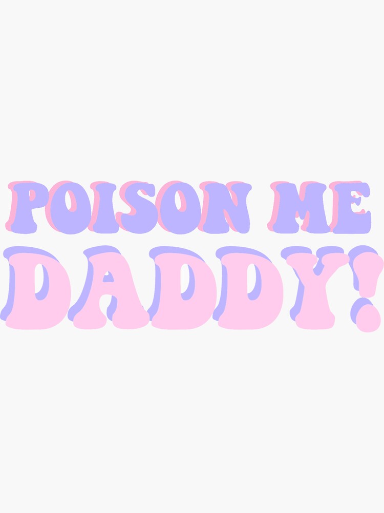 poison me daddy 1975 shirt