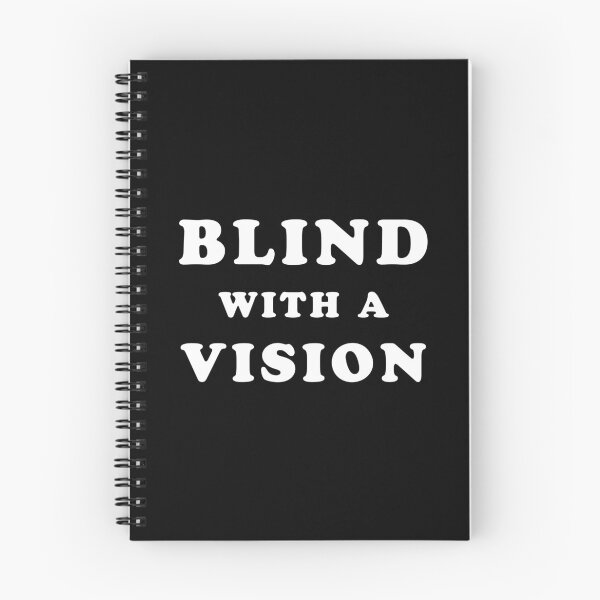 Item preview, Blind With A Vision - Blindness Awareness quote designed and sold by TMBTM.