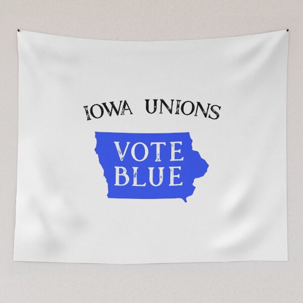 Item preview, Iowa Democrat Vote State Blue Voter Union Workers Support  designed and sold by CreatedByHeidi.