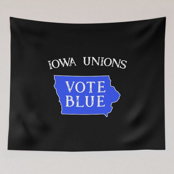 Item preview, Iowa Democrat Vote State Blue Voter Union Workers Support  designed and sold by CreatedByHeidi.