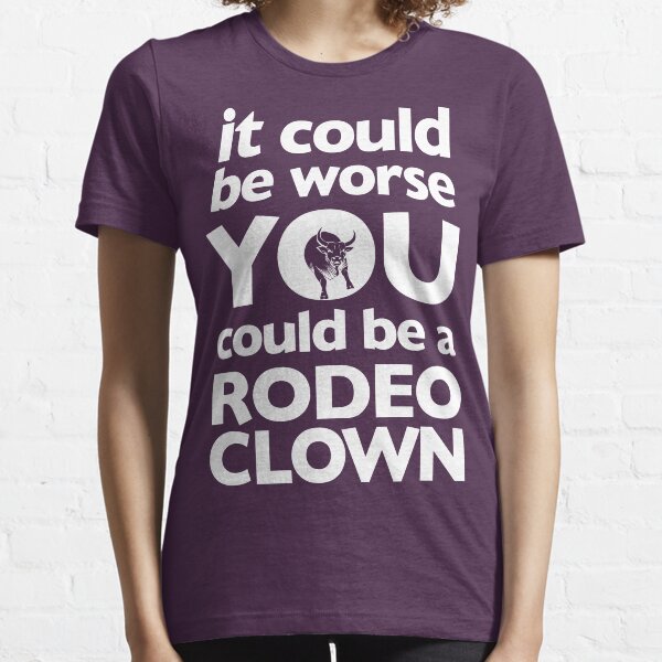 Rodeo Clown (White) Essential T-Shirt